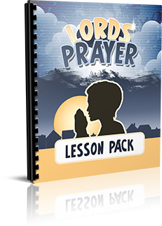 Lords Prayer Lesson Pack