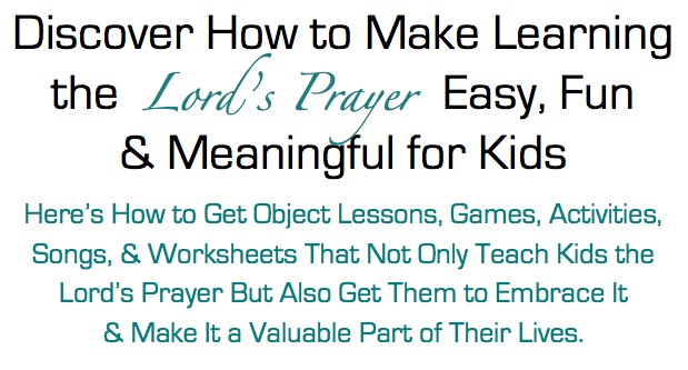 Lords Prayer Lesson Pack
